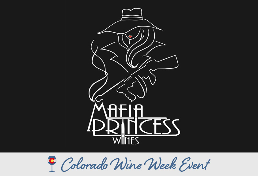 ColoradoWineWeek overlay Mafia Princess Wine Dinner