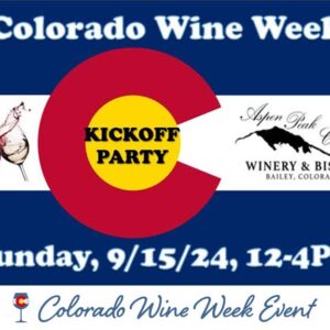 ColoradoWineWeek 2024 AspenPeakCellars KickoffParty